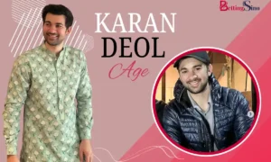 Karan Deol Age