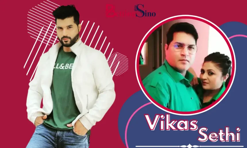 Vikas Sethi First Wife